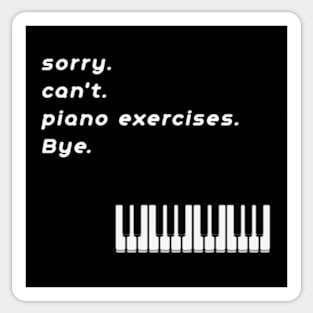 Funny Piano Teacher T-Shirt,  piano exercises Gift, Piano Teacher Shirt for Men or Women, I Teach piano exercises, Sarcastic  piano exercises Shirts Sticker